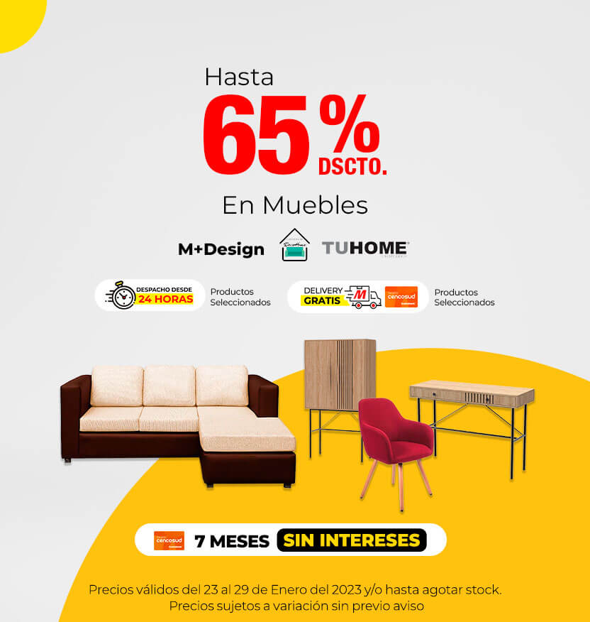 Hasta 65% de dscto en muebles (logo M Design, Decohome, TuHome) (Tag delivery gratis en productos seleccionados) (Despacho desde 24 horas en productos seleccionados)
