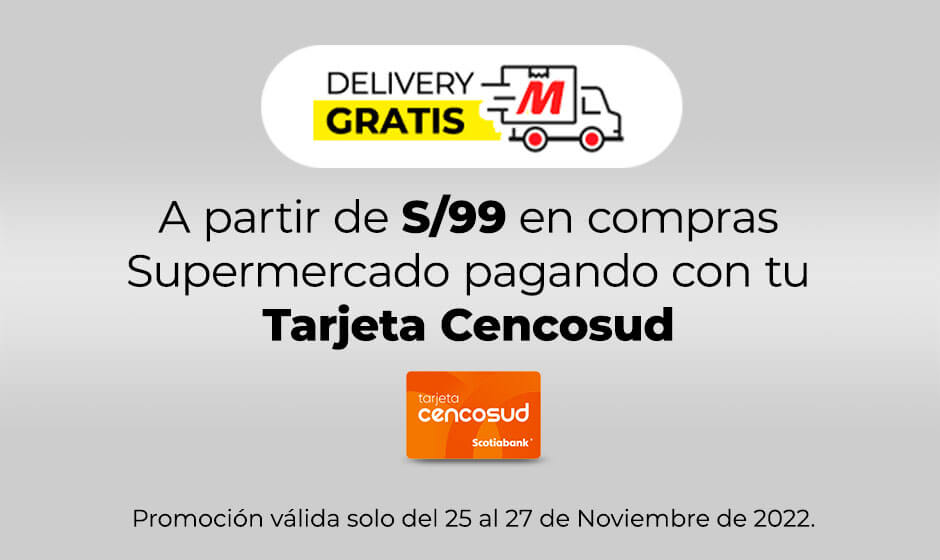 Delivery gratis con Tarjeta Cencosud a partir de 99soles en compras supermercado
