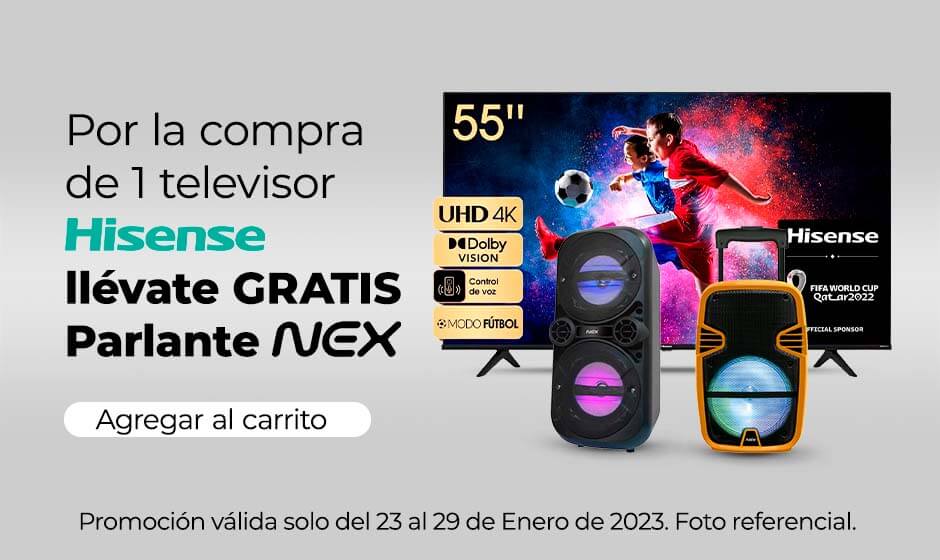 Por la compra de un televisor Hisense (logo de marca) GRATIS PARLANTE NEX 